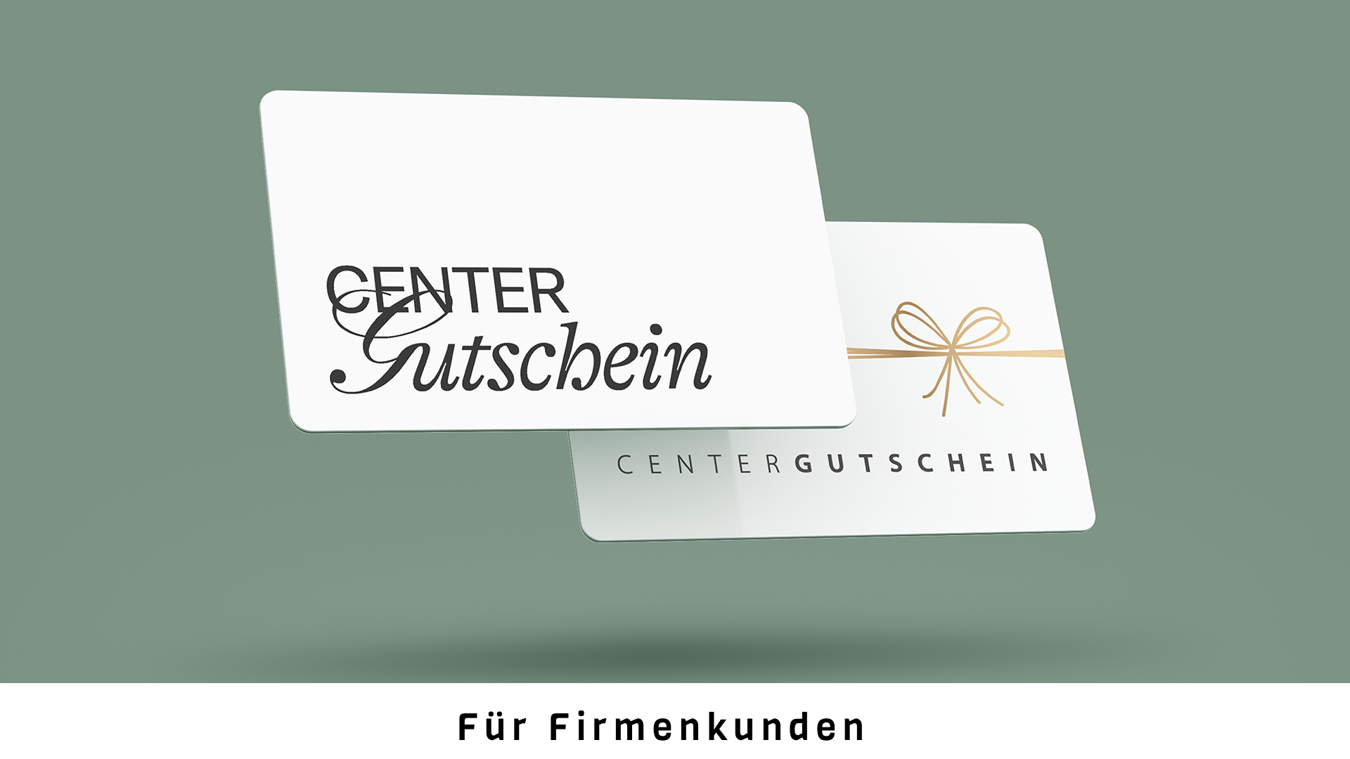 Centergutschein für Firmenkunden kaufen